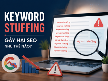 Keyword stuffing là gì và gây hại SEO thế nào?