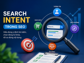 Search Intent ảnh hưởng đến SEO từ khóa thế nào?